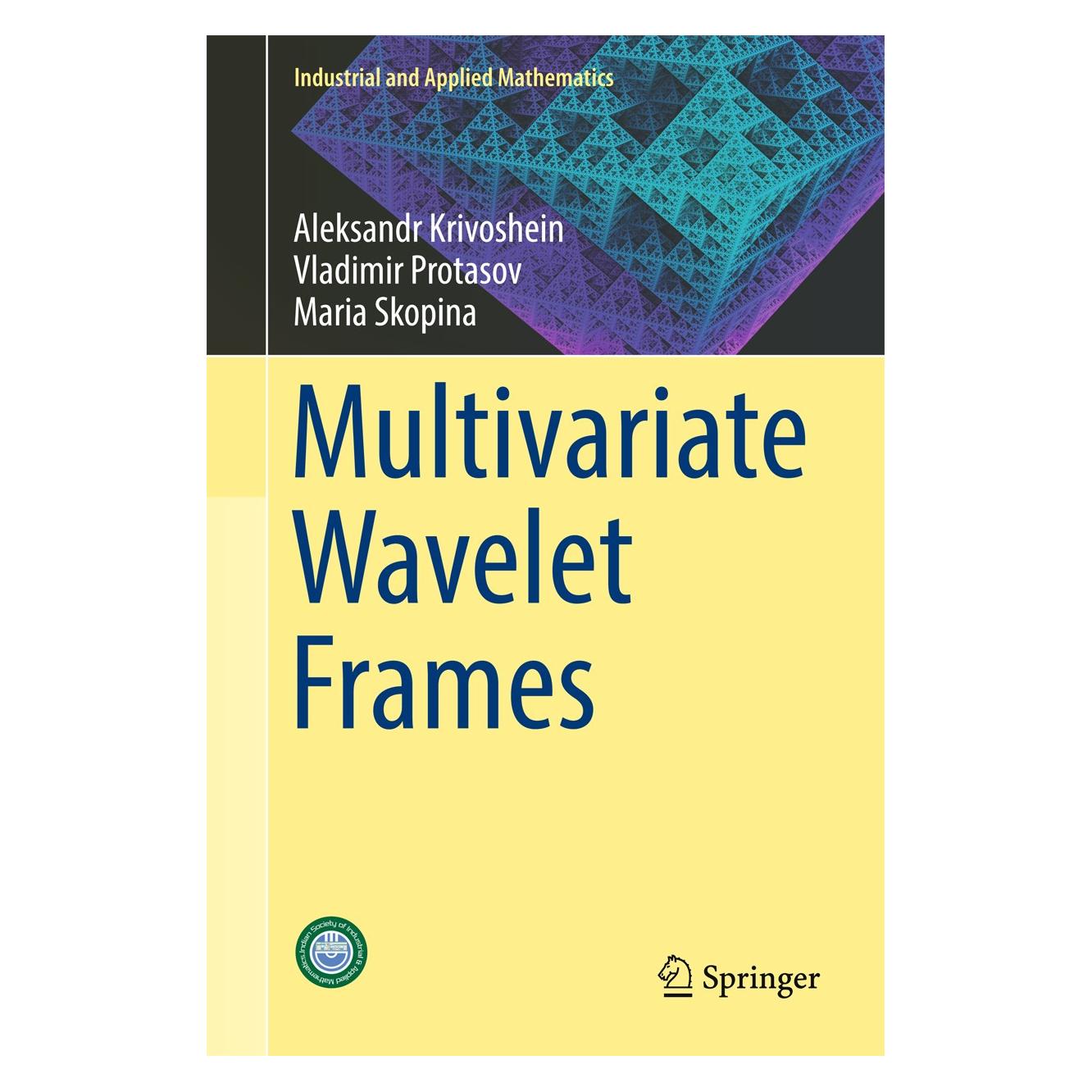 Springer Multivariate Wavelet Frames (9789811032042)