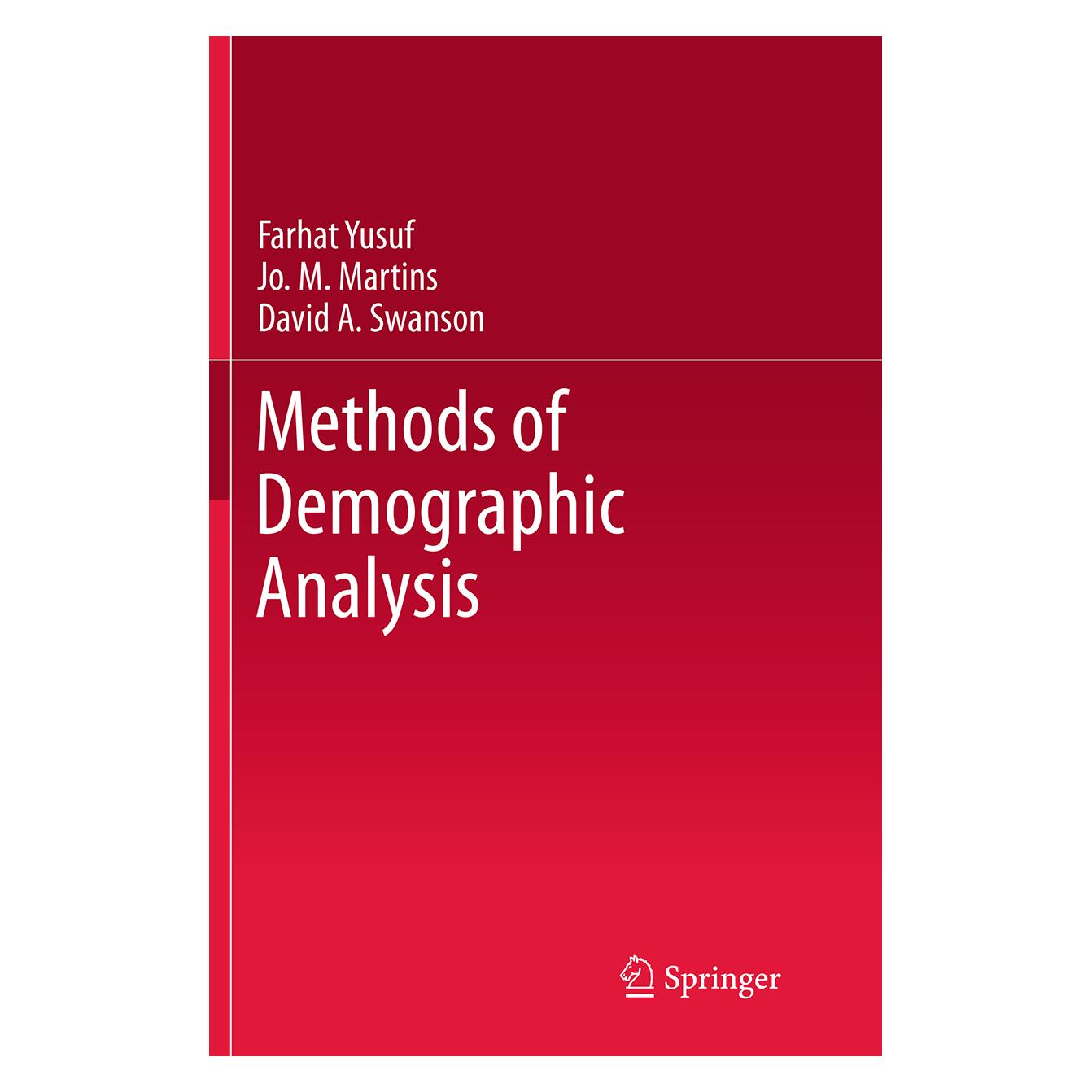 Springer Methods of Demographic Analysis (Englisch, Softcover, David A. Swanson, Farhat Yusuf, Jo M. Martins) (55835606)