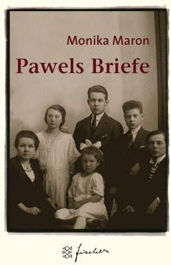 Monika Maron - Pawels Briefe. Jubiläums- Edition. Eine Familiengeschichte. - Preis vom 10.10.2026 11:48:34 h