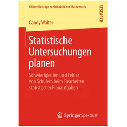 Statistische Untersuchungen planen, Fachbücher von Candy Walter