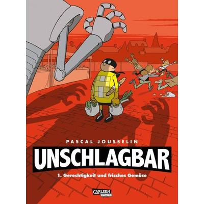 Unschlagbar! 1: Gerechtigkeit und frisches Gemüse, Taschenbuch von Pascal Jousselin, Carlsen, 978-3-551-72347-5