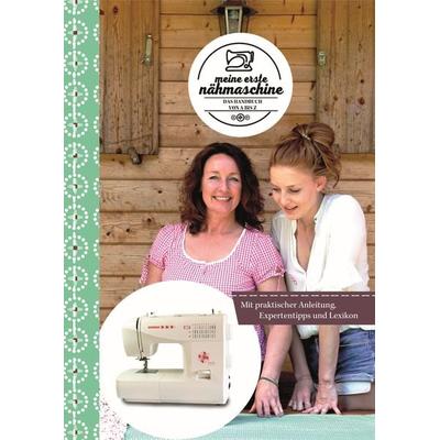 Meine erste Nähmaschine, Taschenbuch von Constanze Metzler,Annette Hildebrand, Nova MD, 978-3-96111-377-4