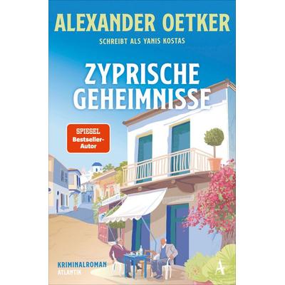Zyprische Geheimnisse, Taschenbuch von Alexander Oetker,Yanis Kostas, Atlantik Verlag