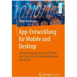 App-Entwicklung für Mobile und Desktop, Fachbücher von Robin Nunkesser