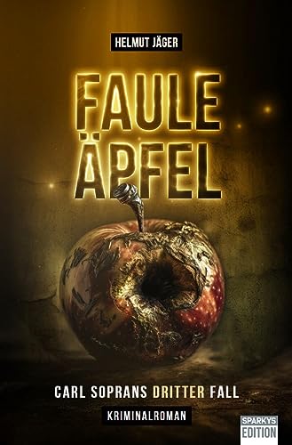 Jäger Helmut - Faule Äpfel: Carl Soprans dritter Fall - Preis vom 10.10.2026 11:48:34 h