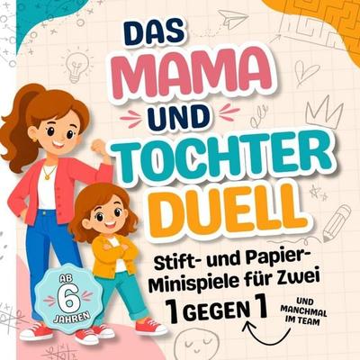 Das Mama und Tochter Duell, Taschenbuch von Maximilian Freude, Mindsmakemagic, 978-3-911984-09-6