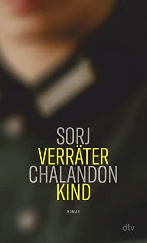 Sorj Chalandon - Verräterkind: Roman – »Brillant, schmerzhaft und monströs.« Le Journal de Dimanche - Preis vom 30.09.2026 09:01:18 h
