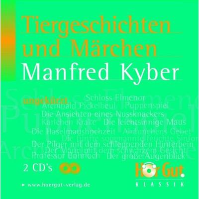 Tiergeschichten und Märchen - Manfred Kyber, Download, 9783864491351