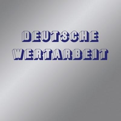 Deutsche Wertarbeit: Deutsche Wertarbeit - Deutsche Wertarbeit, CD