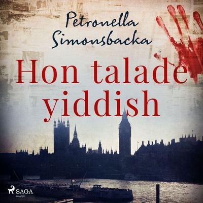 Hon talade yiddish - Petronella Simonsbacka, Audio, 9788726662023