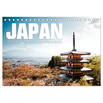 Japan - Zwischen Tempeln und Neonlicht (Tischkalender 2027 DIN A5 quer), CALVENDO Monatskalender