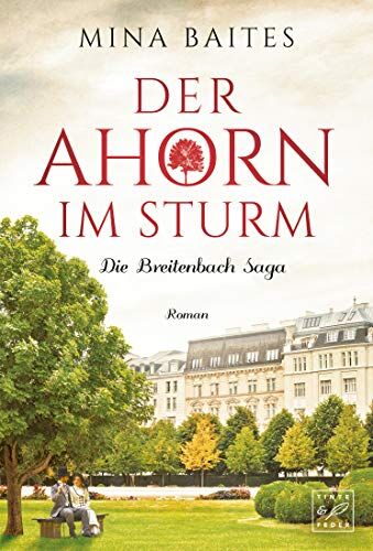 Mina Baites - Der Ahorn im Sturm (Die Breitenbach Saga, Band 2) - Preis vom 05.10.2026 03:47:11 h