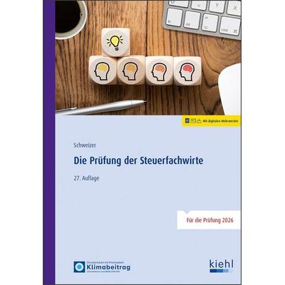 Die Prüfung der Steuerfachwirte, Set von Reinhard Schweizer, Nwb Verlag, 978-3-470-10637-3