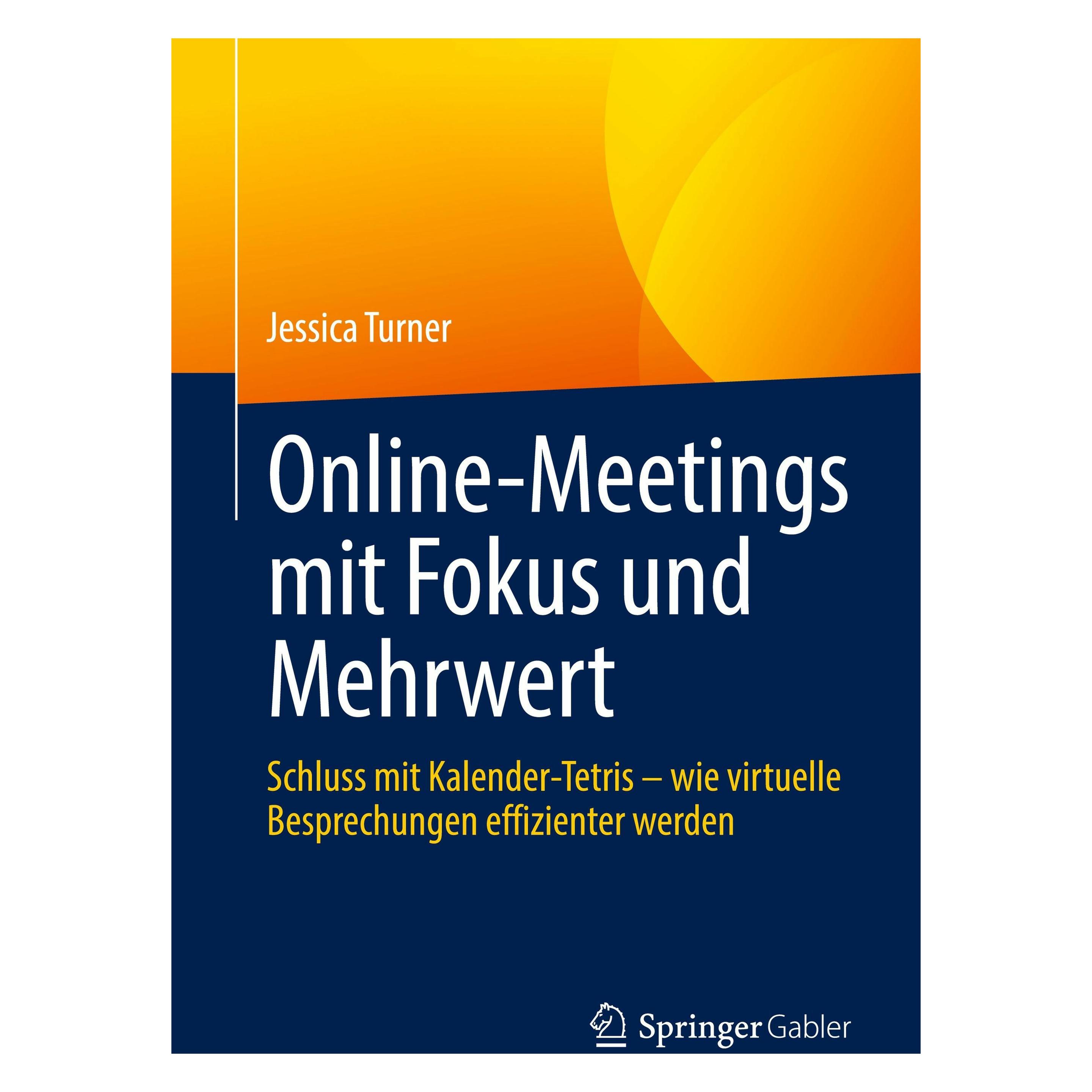Springer Online-Meetings mit Fokus und Mehrwert (Deutsch, Softcover, Jessica Turner) (49480895)
