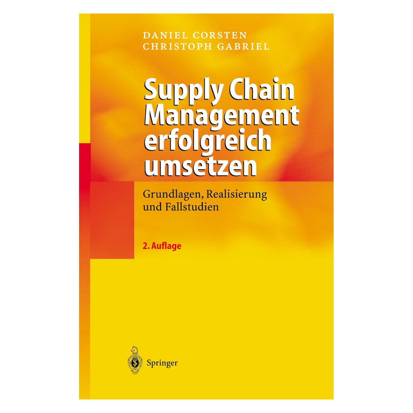 Springer Supply Chain Management erfolgreich umsetzen (Deutsch, Softcover, Christoph Gabriel, Daniel Corsten) (7266355)