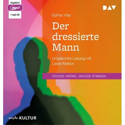 Der dressierte Mann - Esther Vilar, Audio, 9783742419064