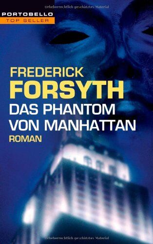 Frederick Forsyth - Das Phantom von Manhattan: Roman - Preis vom 10.10.2026 11:48:34 h