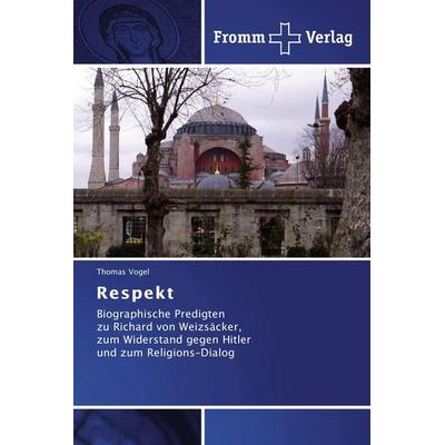 Respekt, Taschenbuch von Thomas Vogel, Fromm Verlag, 978-3-8416-0606-8
