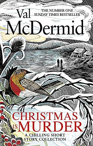 Val McDermid - Christmas is Murder: A chilling short story collection - Preis vom 01.10.2026 17:08:56 h