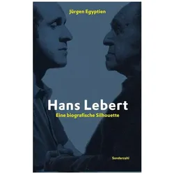 Hans Lebert, Biografien von Jürgen Egyptien