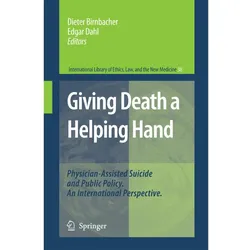 Giving Death a Helping Hand, Fachbücher von Dieter Birnbacher, Edgar Dahl