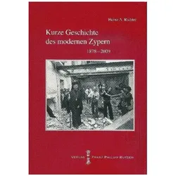 Kurze Geschichte des modernen Zypern, Fachbücher von Heinz A. Richter, Richter, Heinz A Richter, Heinz A.