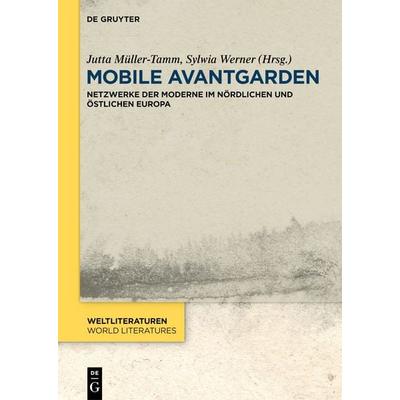 Mobile Avantgarden, Gebundene Ausgabe von , De Gruyter, 978-3-11-163346-6
