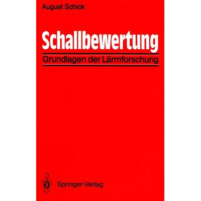 Schallbewertung, Taschenbuch von August Schick, Springer Berlin, 978-3-540-52922-4