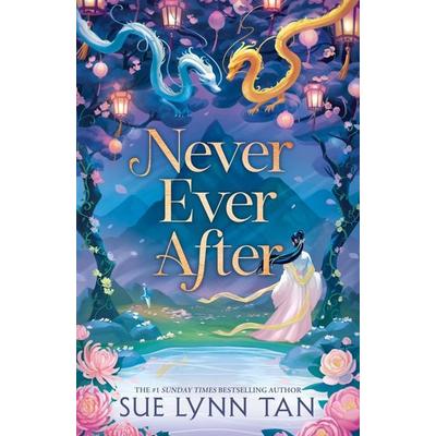 Never Ever After, Taschenbuch von Sue Lynn Tan, Hodder And Stoughton, 978-1-399-72921-5