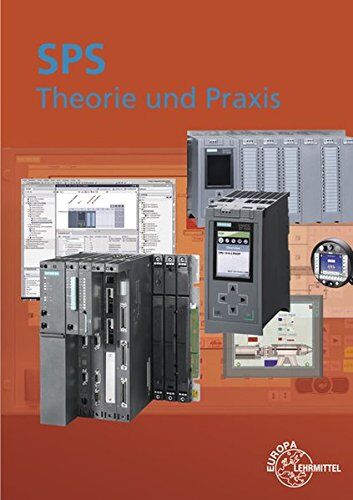 Herbert Tapken - SPS Theorie und Praxis: mit Übungsaufgaben und Programmier- und Simulationssoftware - Preis vom 30.09.2026 09:01:18 h