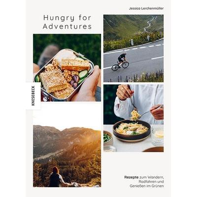 Hungry for Adventures, Gebundene Ausgabe von Jessica Lerchenmüller, Knesebeck, 978-3-95728-690-1