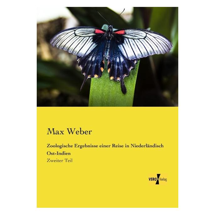 Vero Zoologische Ergebnisse einer Reise in Niederländisch Ost-Indien (Deutsch, Softcover, Max Weber) (55549259)