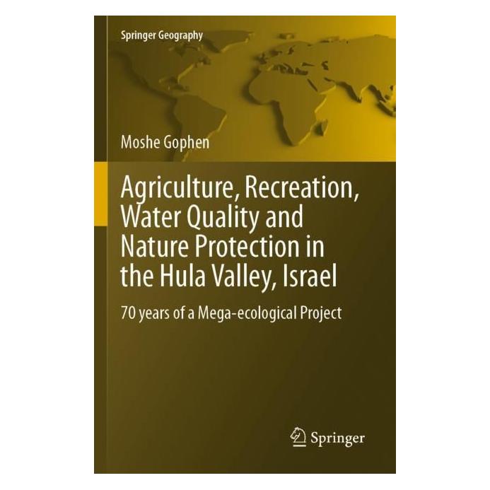 Springer Agriculture, Recreation, Water Quality and Nature Protection in the Hula Valley, Israel (Englisch, Softcover, Moshe Gophen) (57011833)