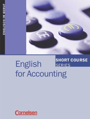 Evan Frendo - Short Course Series - Vergriffene Ausgabe: B1-B2 - English for Accounting: Kursbuch - Preis vom 12.10.2026 11:37:12 h