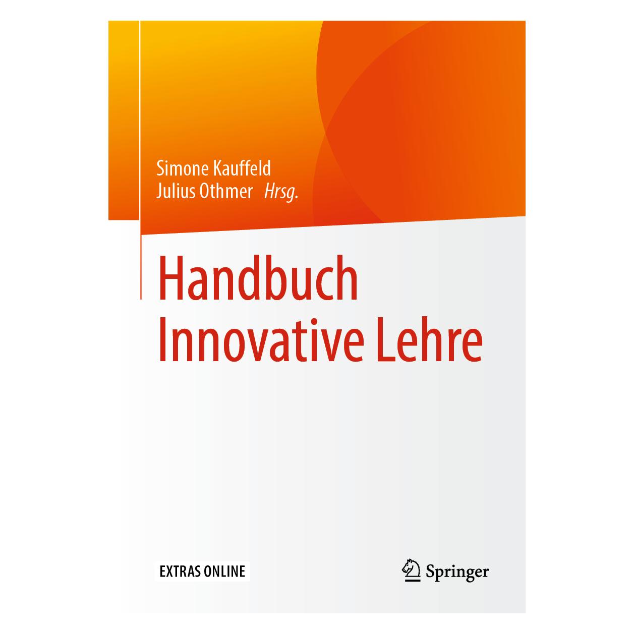 Springer Handbuch Innovative Lehre (Deutsch, Hardcover, Julius Othmer, Simone Kauffeld) (9783658227968)