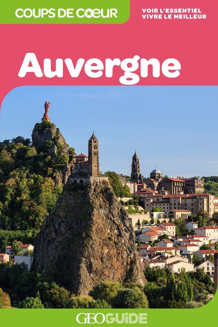 Géoguide (coups de coeur) - Auvergne   Gallimard