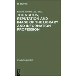 The Status, Reputation and Image of the, Fachbücher von Russell Bowden, Donald E. Wijasuriya