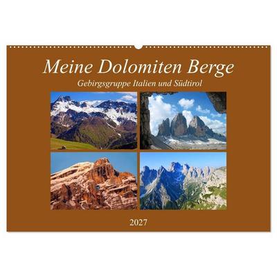 Meine Dolomiten Berge (Wandkalender 2027 DIN A2 quer), CALVENDO Monatskalender