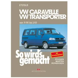 VW Caravelle/Transporter T4 von 9/90 bis 1/03, Ratgeber von Rüdiger Etzold