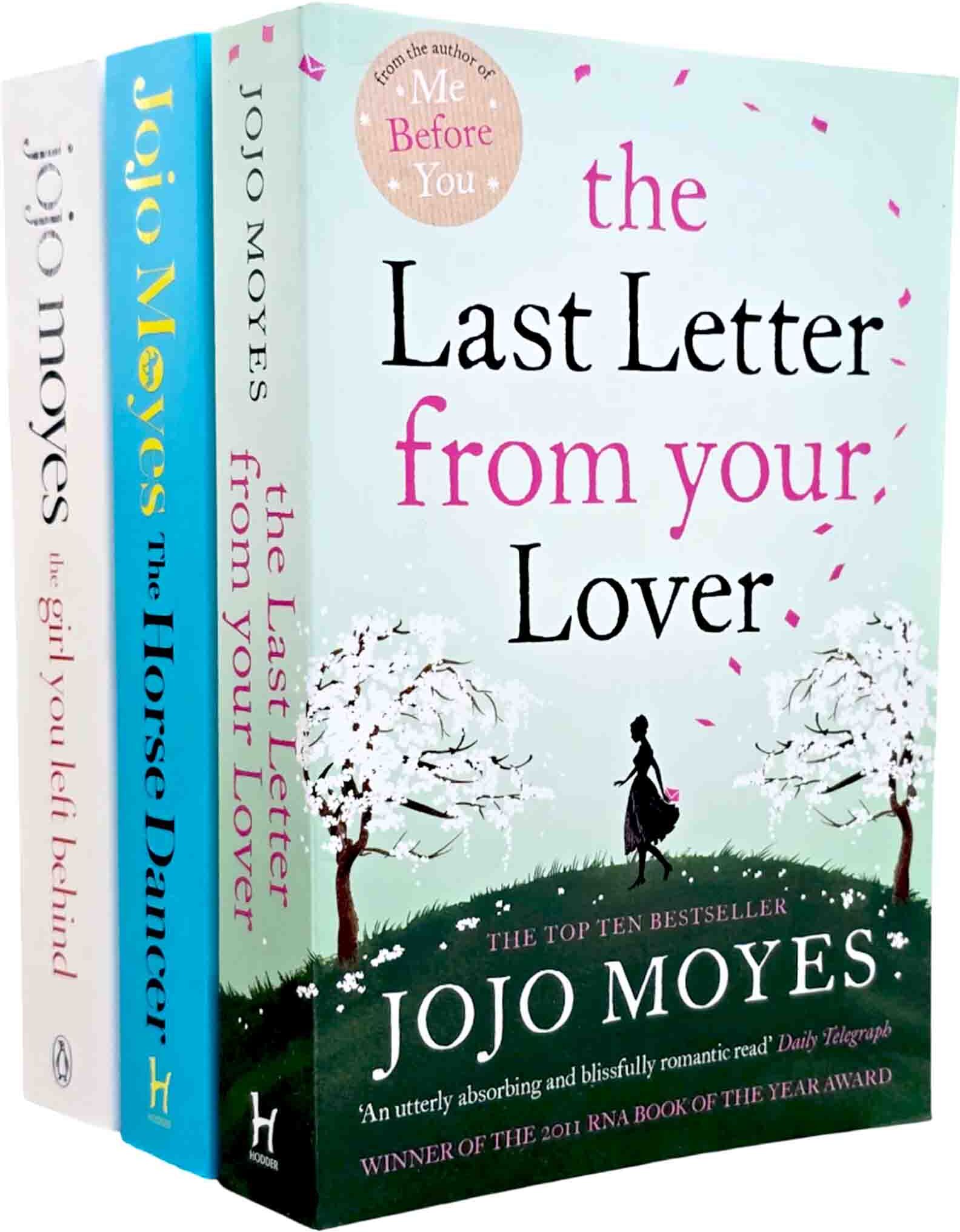 Jojo Moyes Collection (The Horse Dancer, The Last Letter from Your Lover & The Girl You Left Behind) 3 Books Set - Fiction - Paperback Hachette