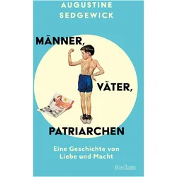 Fatherhood An Intimate History, Sachbücher von Augustine Sedgewick, Augustine, Sedgewick