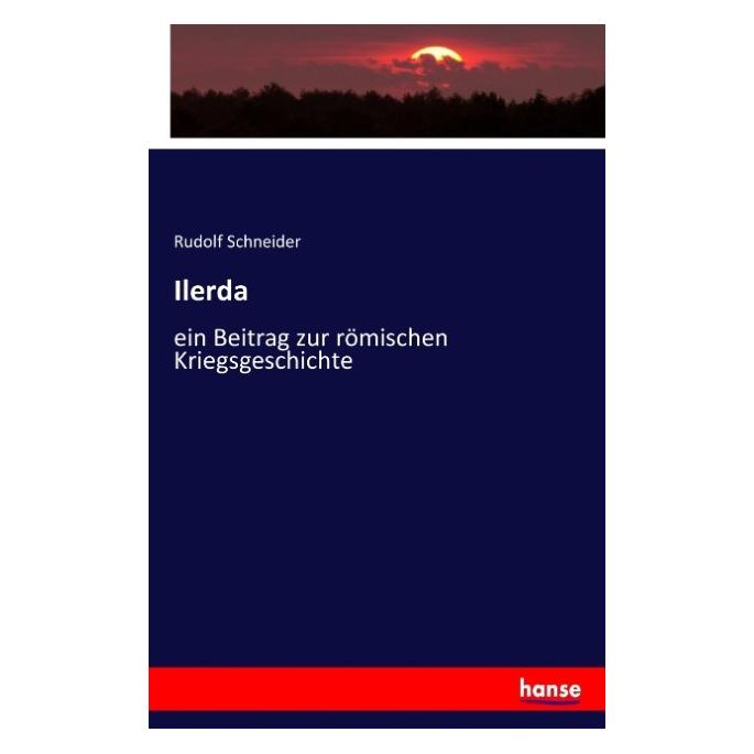 Hansebooks Ilerda (Deutsch, Softcover, Rudolf Schneider) (55880234)