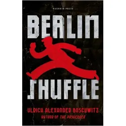 Berlin Shuffle, Belletristik von Ulrich Alexander Boschwitz