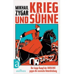 Krieg und Sühne, Sachbücher von Mikhail Zygar