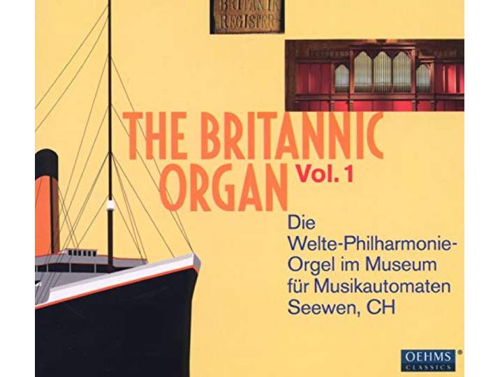 Donald Rumsey - The Britannic Organ, Volume 1