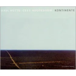 Kontinente, Sachbücher von Cees Nooteboom, Axel Hütte