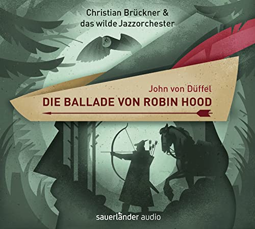 John von Düffel - Die Ballade von Robin Hood: . - Preis vom 16.10.2026 11:41:07 h