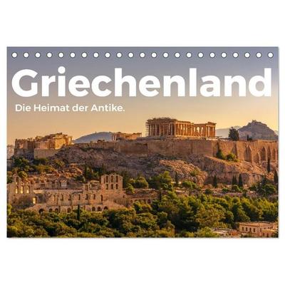 Griechenland - Die Heimat der Antike. (Tischkalender 2027 DIN A5 quer), CALVENDO Monatskalender