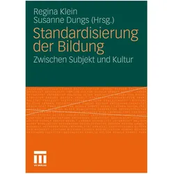Standardisierung der Bildung, Fachbücher von Susanne Dungs, Regina Klein