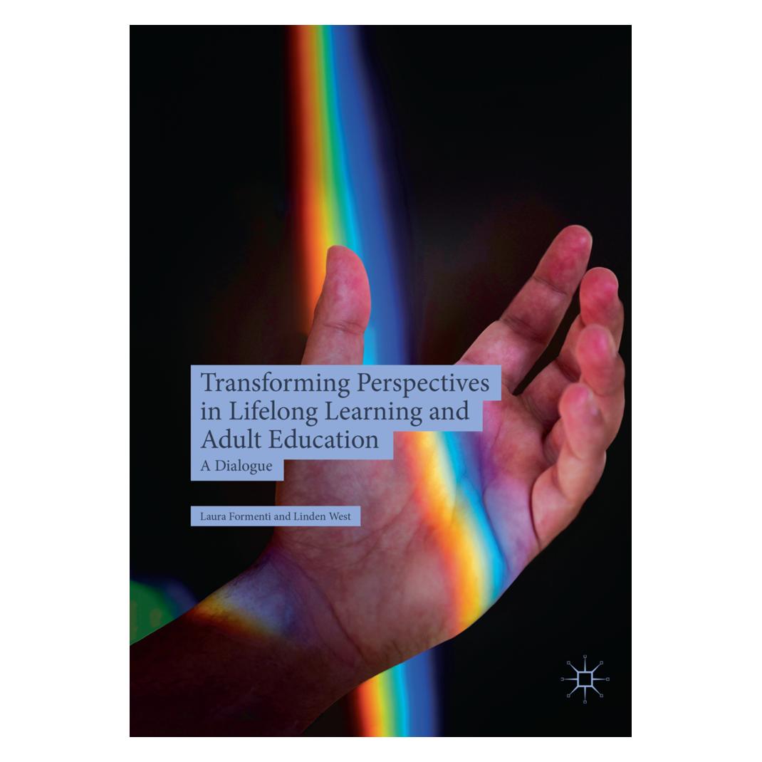 Springer Transforming Perspectives in Lifelong Learning and Adult Education (Englisch, Softcover, Laura Formenti, Linden West) (56107149)